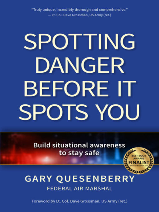 Title details for Spotting Danger Before It Spots You by Gary Dean Quesenberry - Wait list